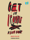 Cover image for Get In Trouble
